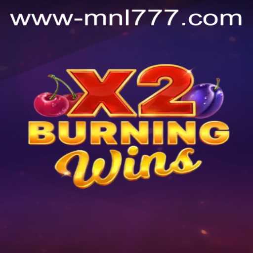 Discover the Thrills of BurningWinsX2: A Modern Casino Adventure