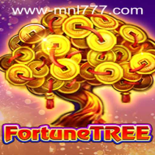 Exploring FortuneTree: The Exciting World of MNL777